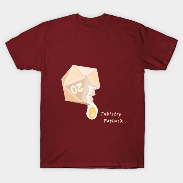 Egg Die T-Shirt by Tabletop Potluck